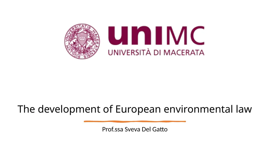 The development of European environmental law - slide 1 of 70