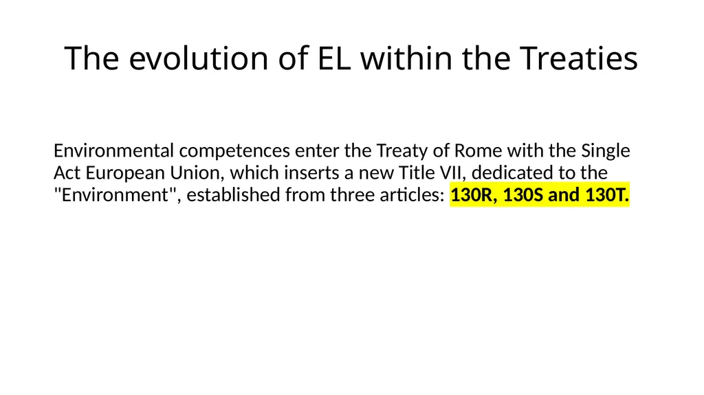 The development of European environmental law - slide 55 of 70