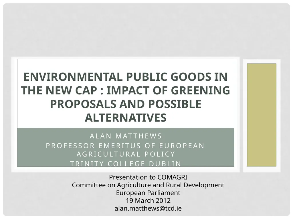 Alan Matthews Professor Emeritus of European - slide 1 of 30