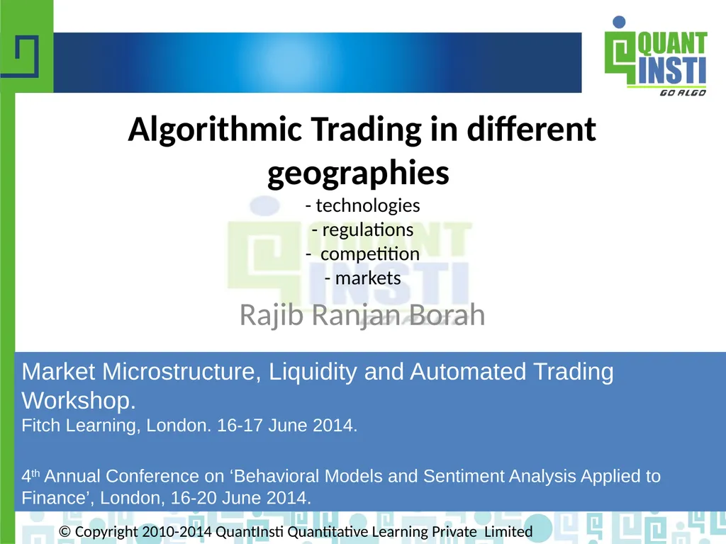 Algorithmic Trading in different geographies - - slide 1 of 59