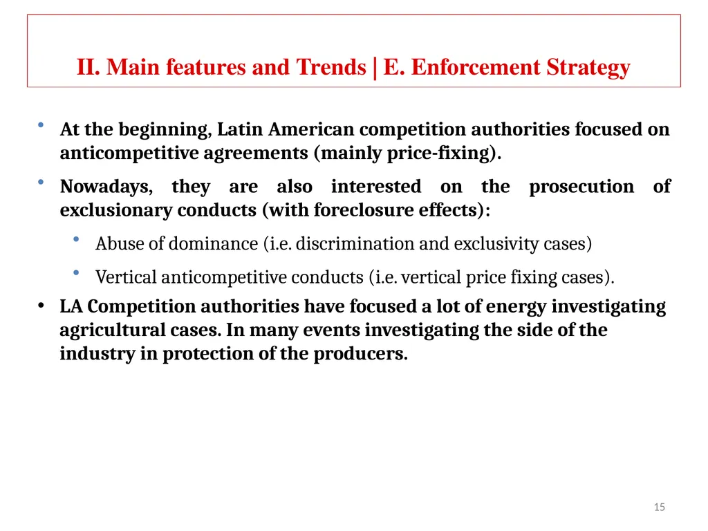 COMPETITION LAW IN LATIN AMERICA Main Feautures - slide 15 of 51
