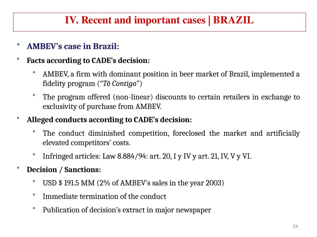 COMPETITION LAW IN LATIN AMERICA Main Feautures - slide 24 of 51