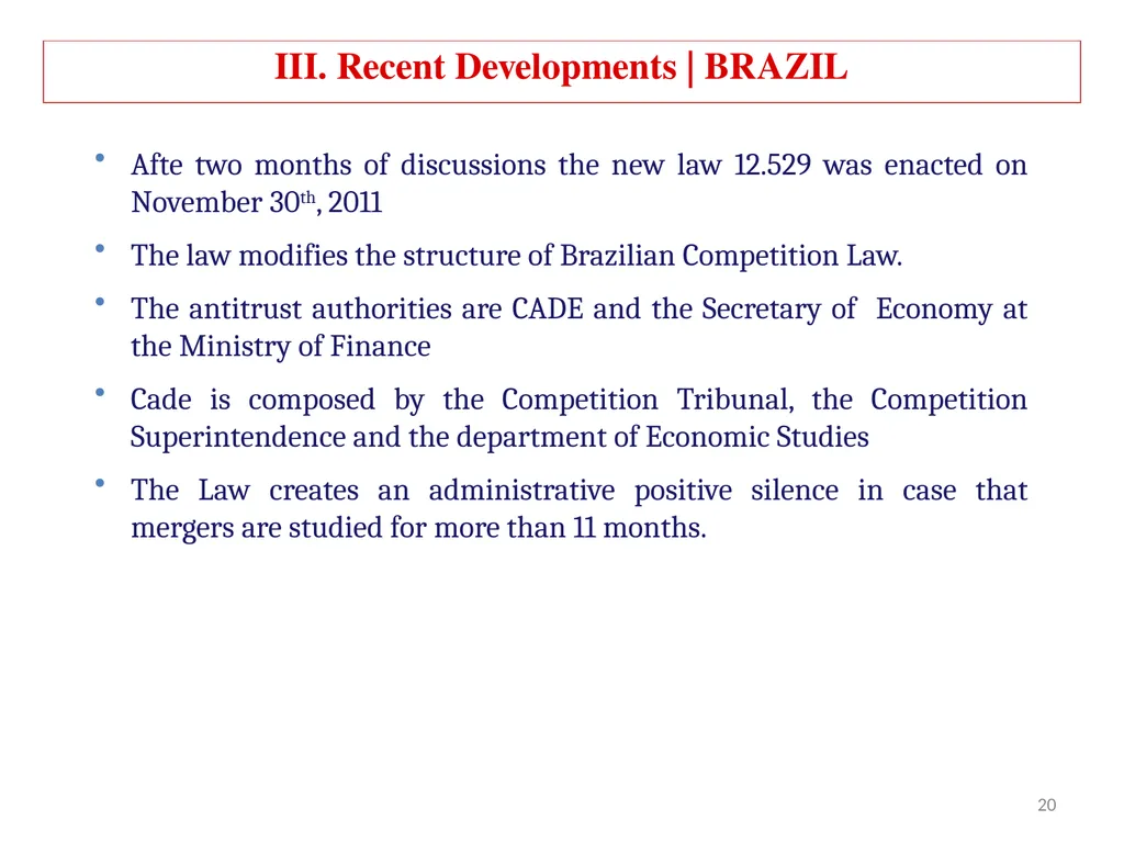 COMPETITION LAW IN LATIN AMERICA Main Feautures - slide 20 of 51