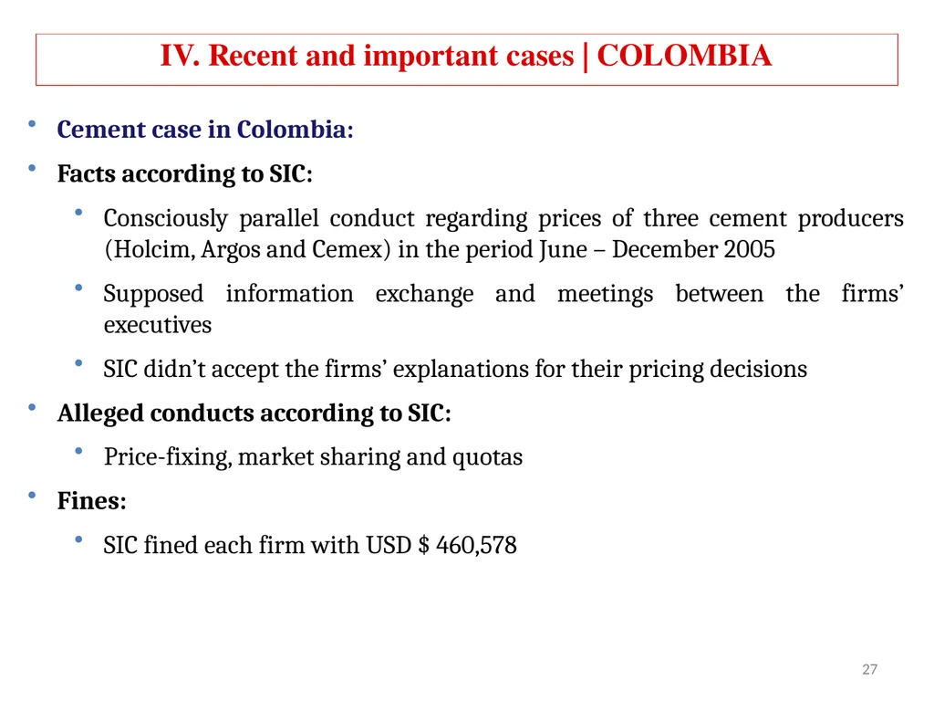 COMPETITION LAW IN LATIN AMERICA Main Feautures - slide 27 of 51