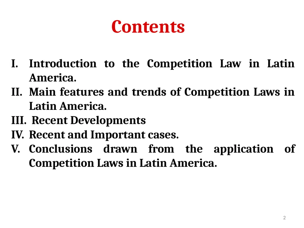 COMPETITION LAW IN LATIN AMERICA Main Feautures - slide 2 of 51