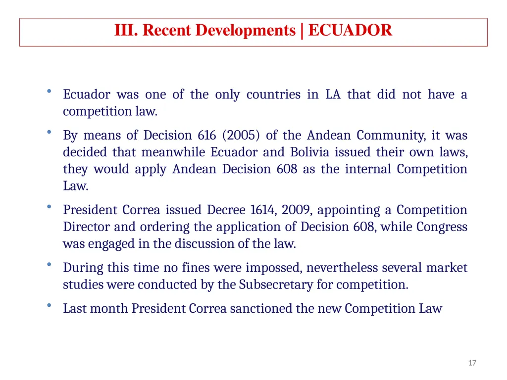 COMPETITION LAW IN LATIN AMERICA Main Feautures - slide 17 of 51