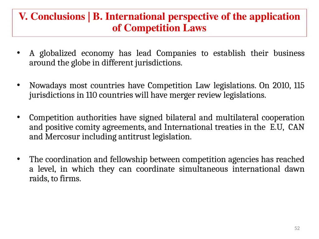 COMPETITION LAW IN LATIN AMERICA Main Feautures - slide 47 of 51