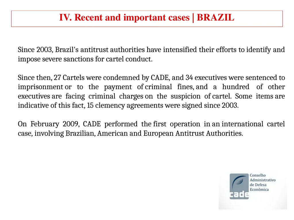 COMPETITION LAW IN LATIN AMERICA Main Feautures - slide 23 of 51