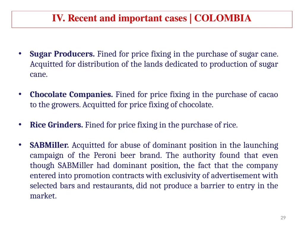 COMPETITION LAW IN LATIN AMERICA Main Feautures - slide 29 of 51
