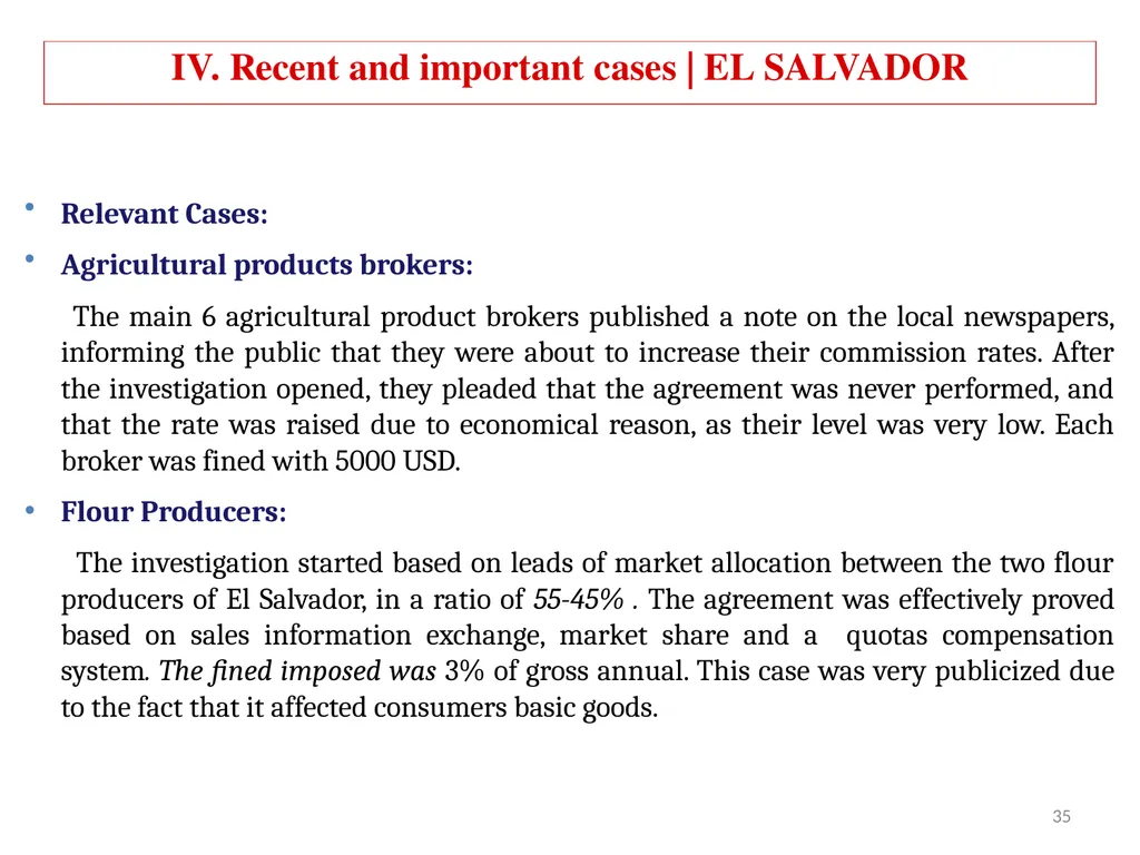 COMPETITION LAW IN LATIN AMERICA Main Feautures - slide 35 of 51