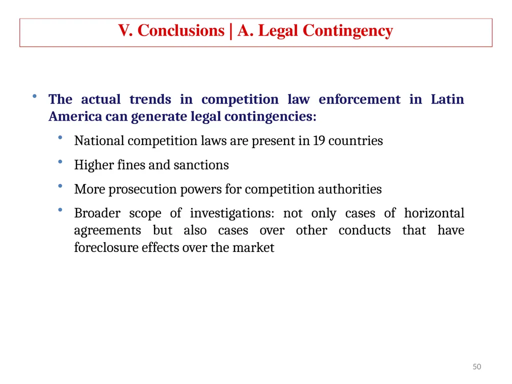 COMPETITION LAW IN LATIN AMERICA Main Feautures - slide 45 of 51