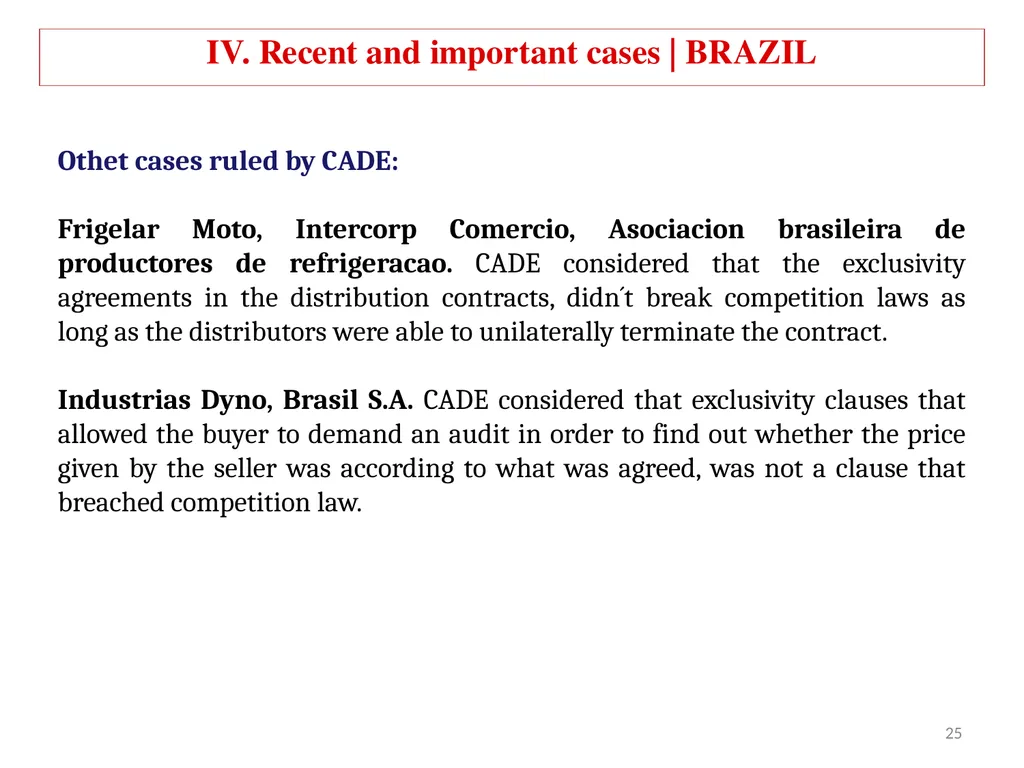 COMPETITION LAW IN LATIN AMERICA Main Feautures - slide 25 of 51