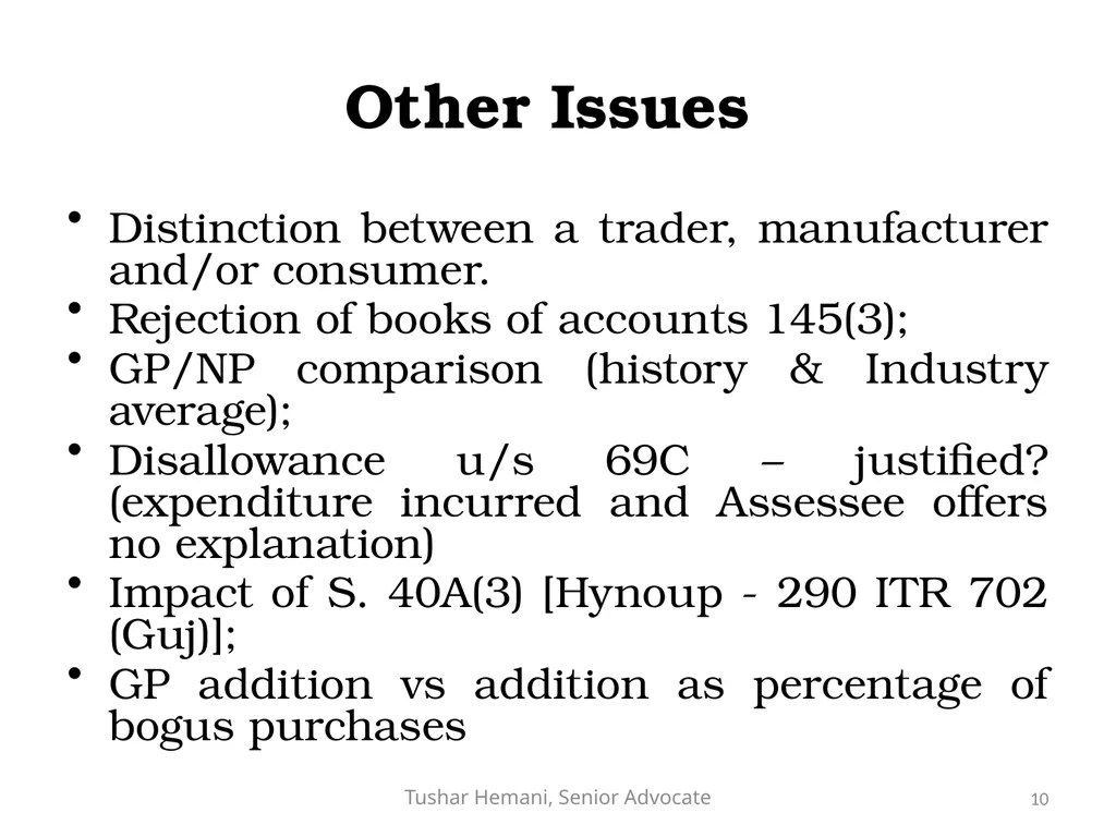 Controversial issues under the Income Tax & Fake - slide 10 of 129