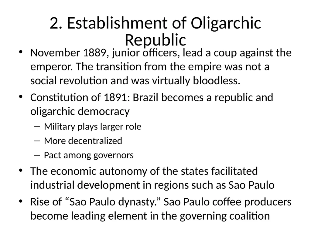 Brazil: Cycles of (Gradual) Political Change Max - slide 9 of 25