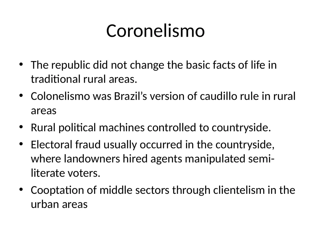 Brazil: Cycles of (Gradual) Political Change Max - slide 10 of 25