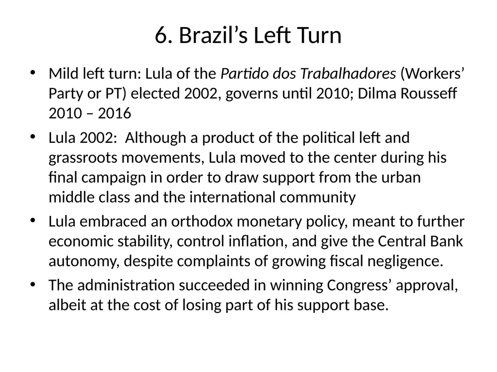 Brazil: Cycles of (Gradual) Political Change Max - slide 23 of 25