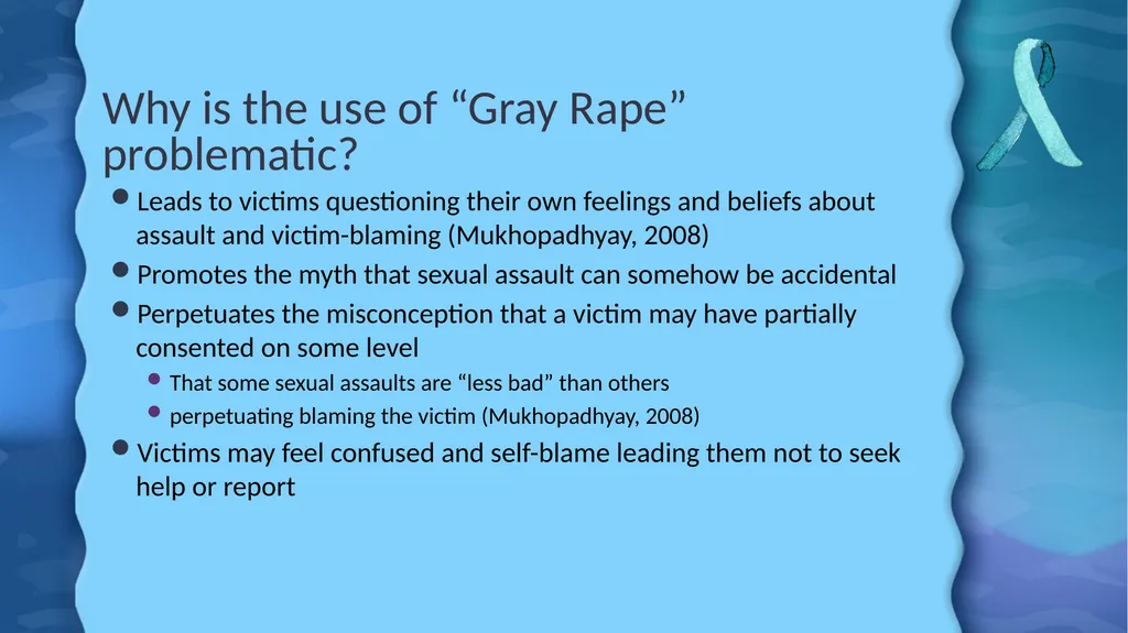The Myth of “Gray Rape” and Implications for - slide 6 of 27