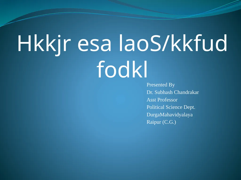 Presented By Dr. Subhash Chandrakar Asst Professor - slide 1 of 8