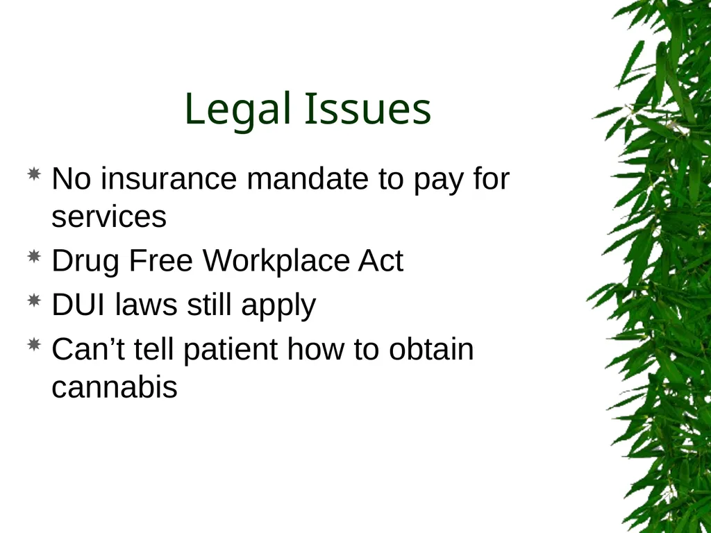 Presented By: David Kan, MD Medical Marijuana: - slide 27 of 48