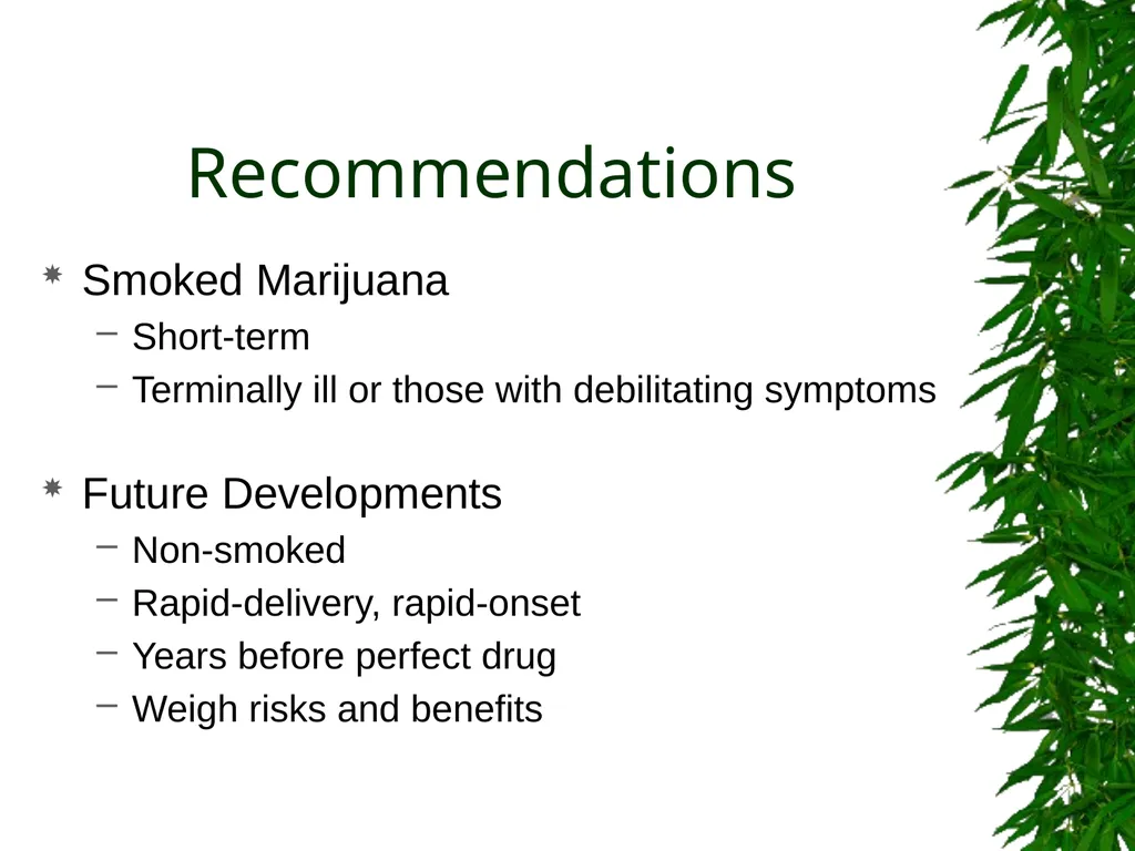 Presented By: David Kan, MD Medical Marijuana: - slide 29 of 48