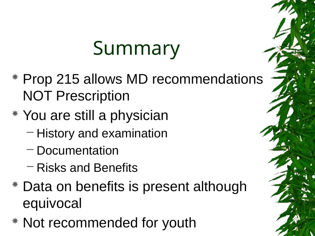 Presented By: David Kan, MD Medical Marijuana: - slide 48 of 48