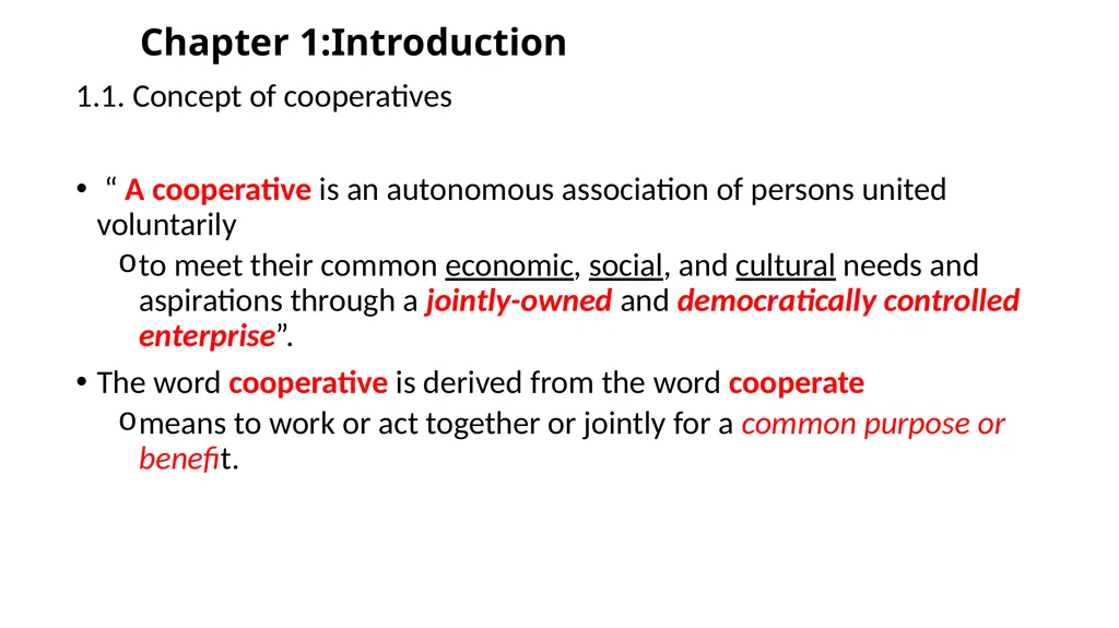 Cooperative and organization management Chapter - slide 2 of 38