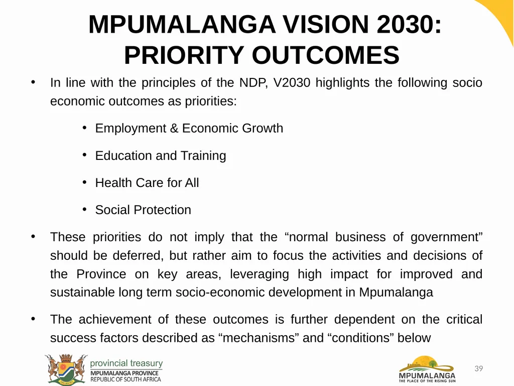 MPUMALANGA ECONOMY – PERFORMANCE, CHALLENGES AND - slide 39 of 44