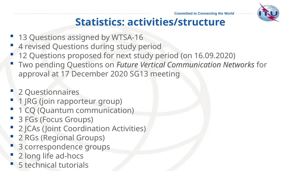 SG13: Future networks, with focus on IMT-2020, - slide 4 of 17