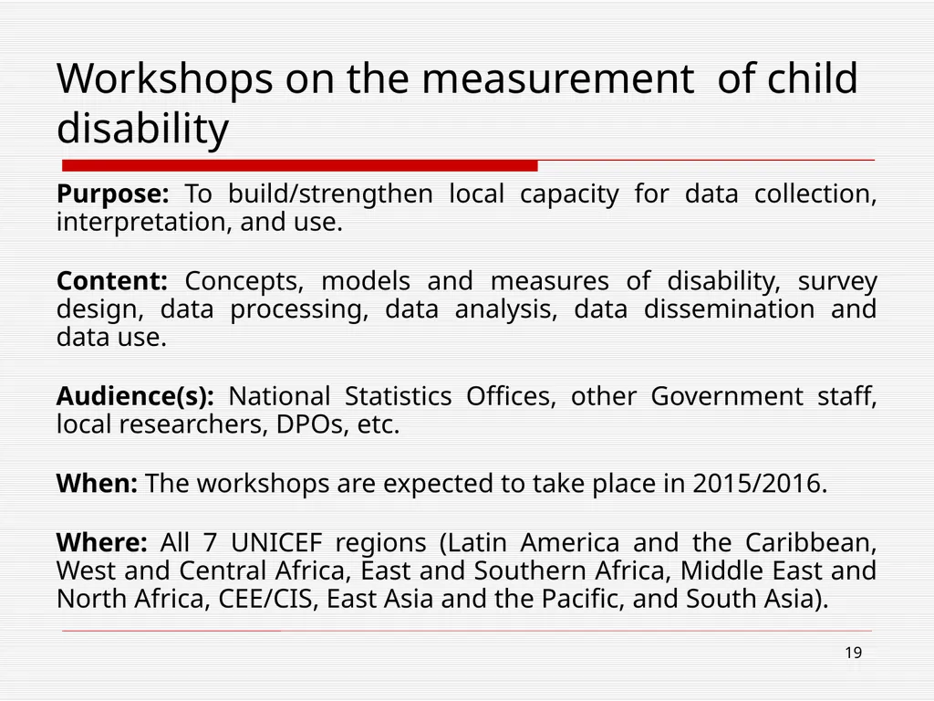 WG/UNICEF Child functioning module: Preliminary - slide 19 of 19