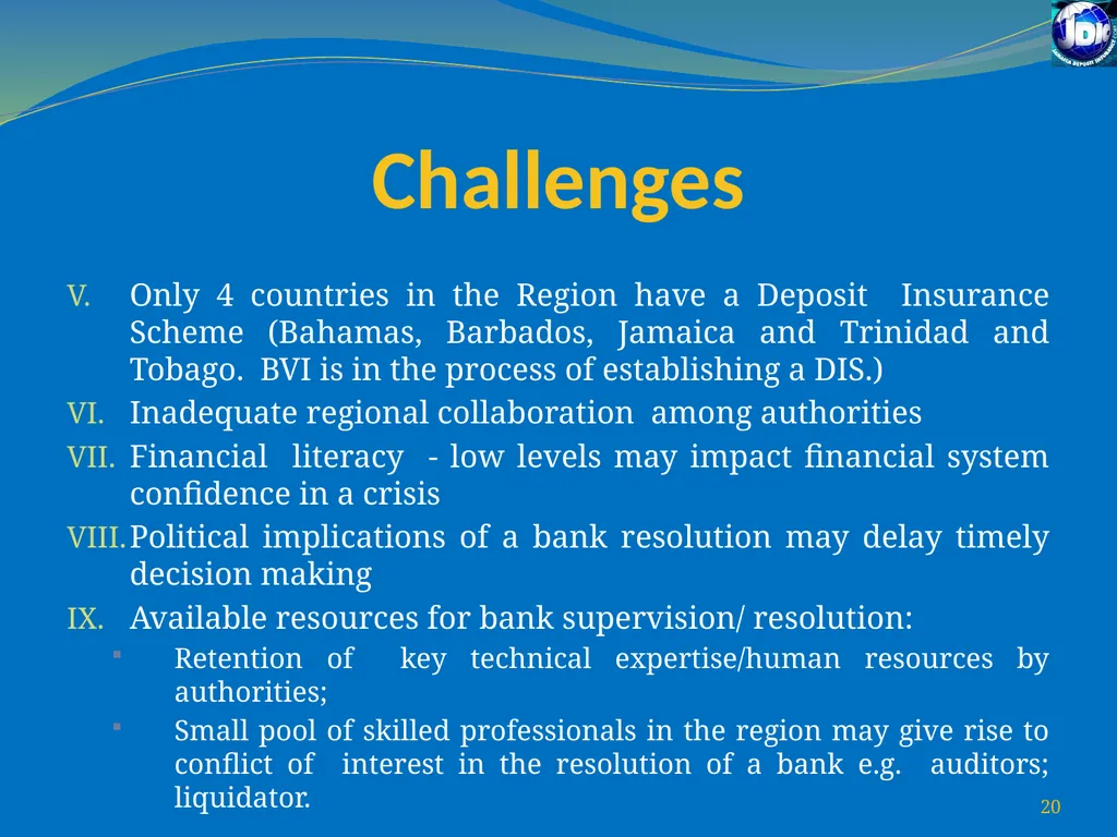 Challenges for Regulatory/Insolvency Regimes to - slide 20 of 27