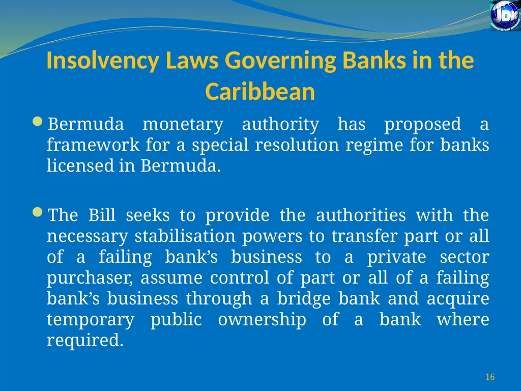 Challenges for Regulatory/Insolvency Regimes to - slide 16 of 27