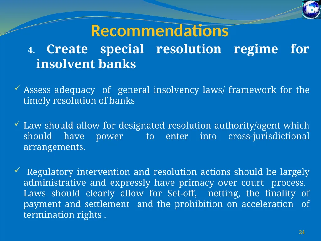 Challenges for Regulatory/Insolvency Regimes to - slide 24 of 27