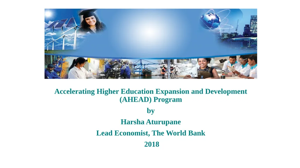 Accelerating Higher Education Expansion and - slide 1 of 12