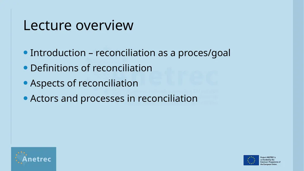 What is reconciliation? Definitions, scope, - slide 3 of 18