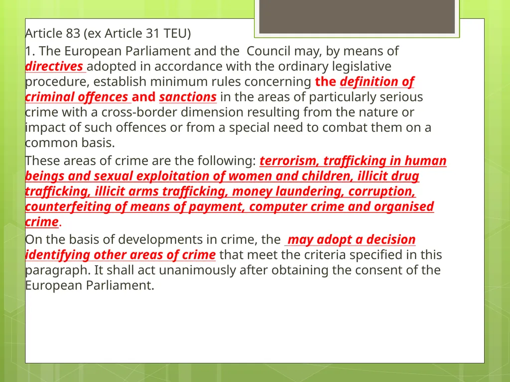 Introduction to EU Criminal Law Prof. B. J. - slide 24 of 91