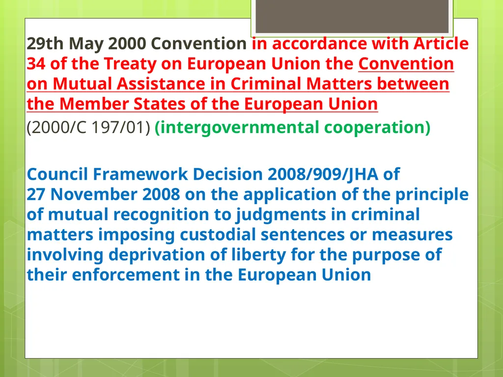 Introduction to EU Criminal Law Prof. B. J. - slide 19 of 91