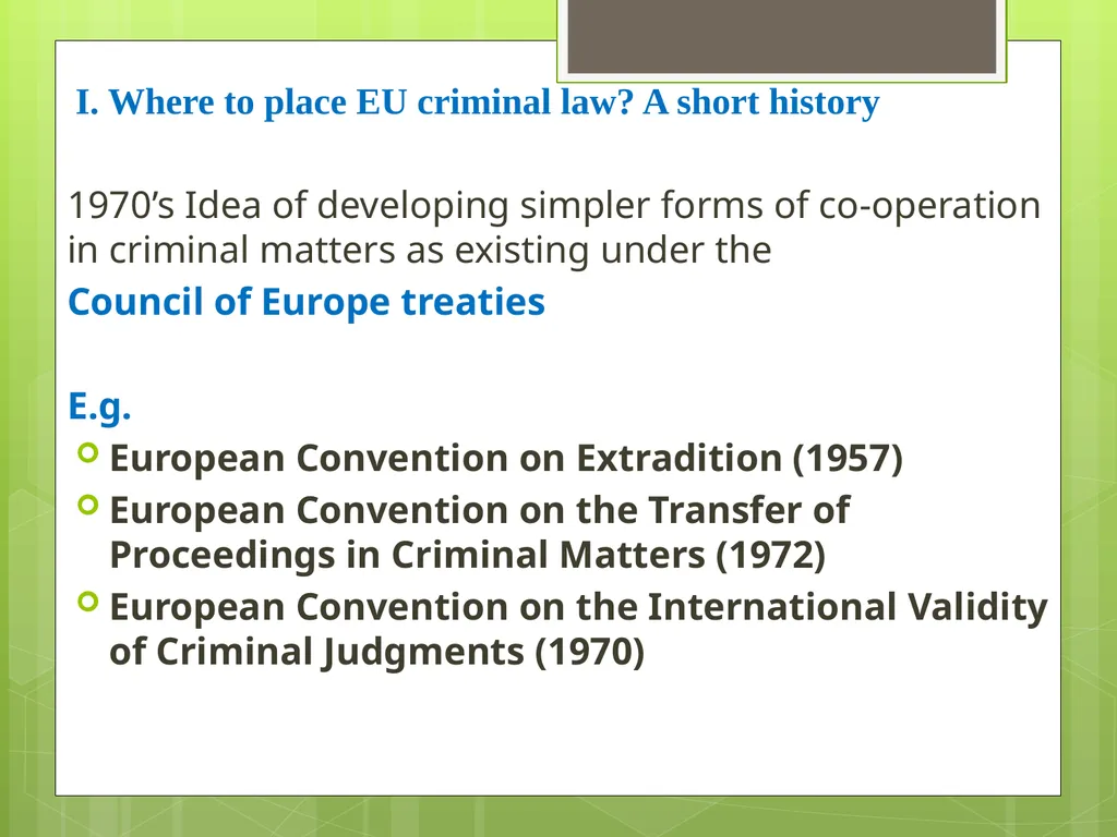 Introduction to EU Criminal Law Prof. B. J. - slide 3 of 91