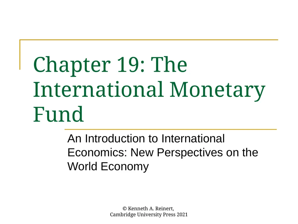 Chapter 19: The International Monetary Fund An