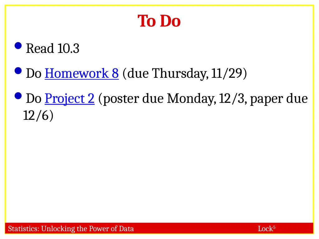 STAT 101 Dr. Kari Lock Morgan 11/27/12 Multiple - slide 45 of 45