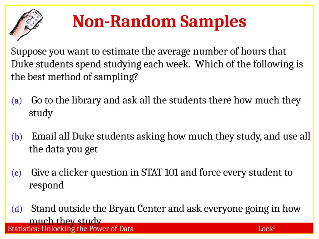 STAT 101 Dr. Kari Lock Morgan Collecting Data: - slide 22 of 32