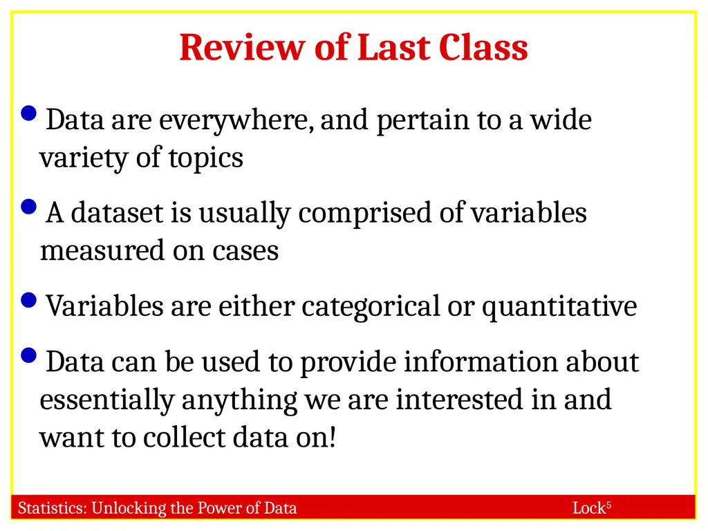STAT 101 Dr. Kari Lock Morgan Collecting Data: - slide 2 of 32