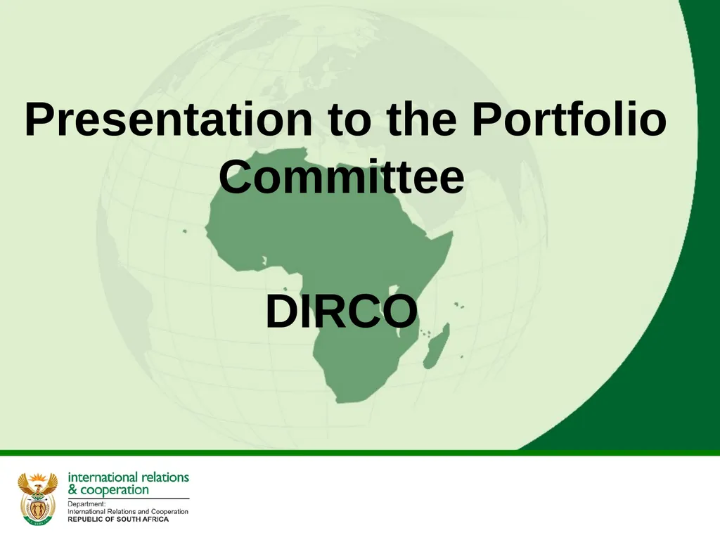 Presentation to the Portfolio Committee DIRCO 2 - slide 1 of 46