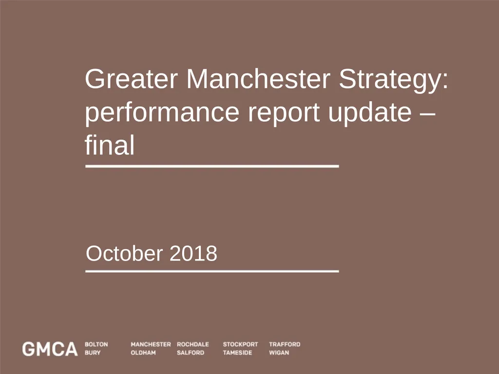 Greater Manchester Strategy: performance report - slide 1 of 20