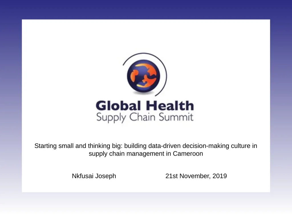 Nkfusai Joseph Starting small and thinking big: - slide 1 of 22