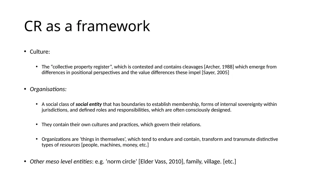 Critical Realism as a Framework Steve Vincent - slide 7 of 22