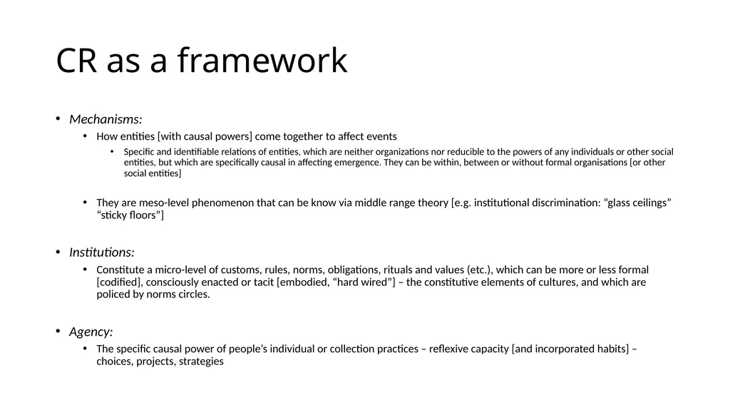 Critical Realism as a Framework Steve Vincent - slide 8 of 22