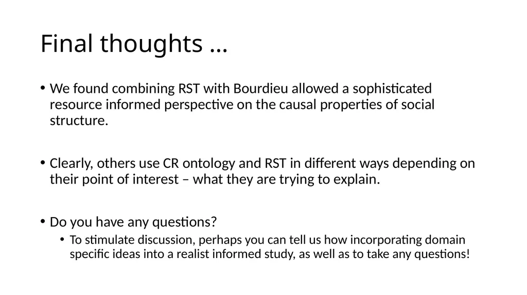 Critical Realism as a Framework Steve Vincent - slide 21 of 22