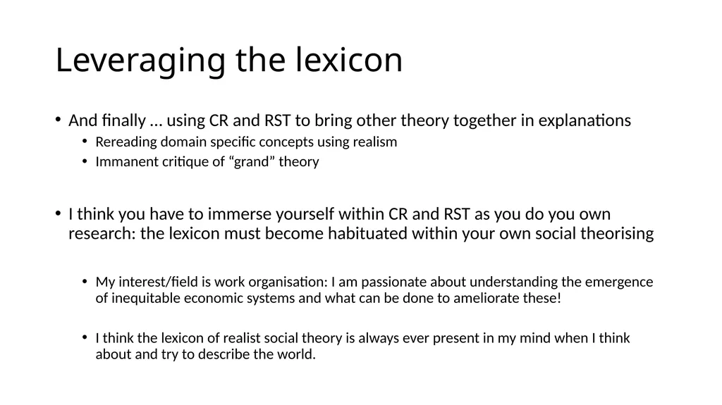 Critical Realism as a Framework Steve Vincent - slide 11 of 22