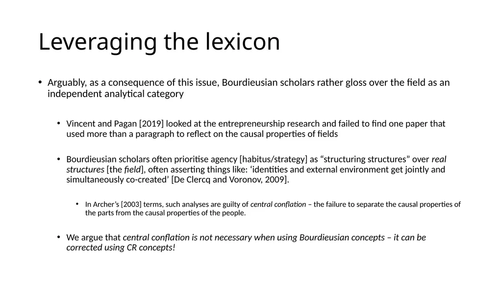 Critical Realism as a Framework Steve Vincent - slide 16 of 22
