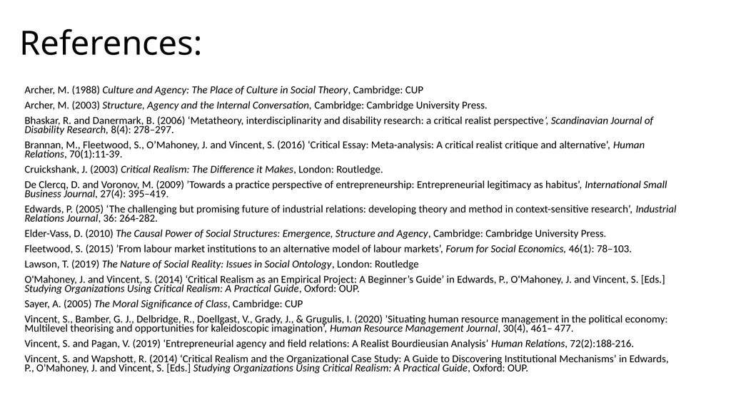 Critical Realism as a Framework Steve Vincent - slide 22 of 22